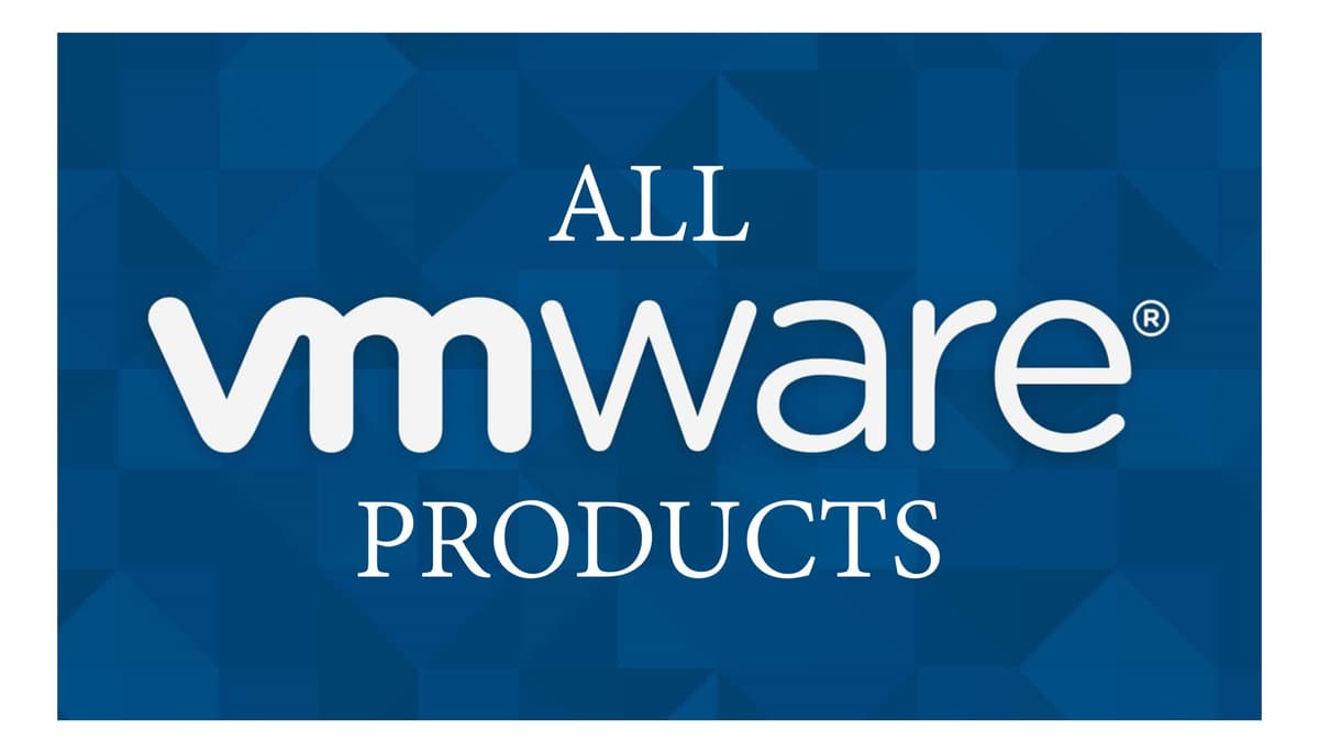 All VMWare Products