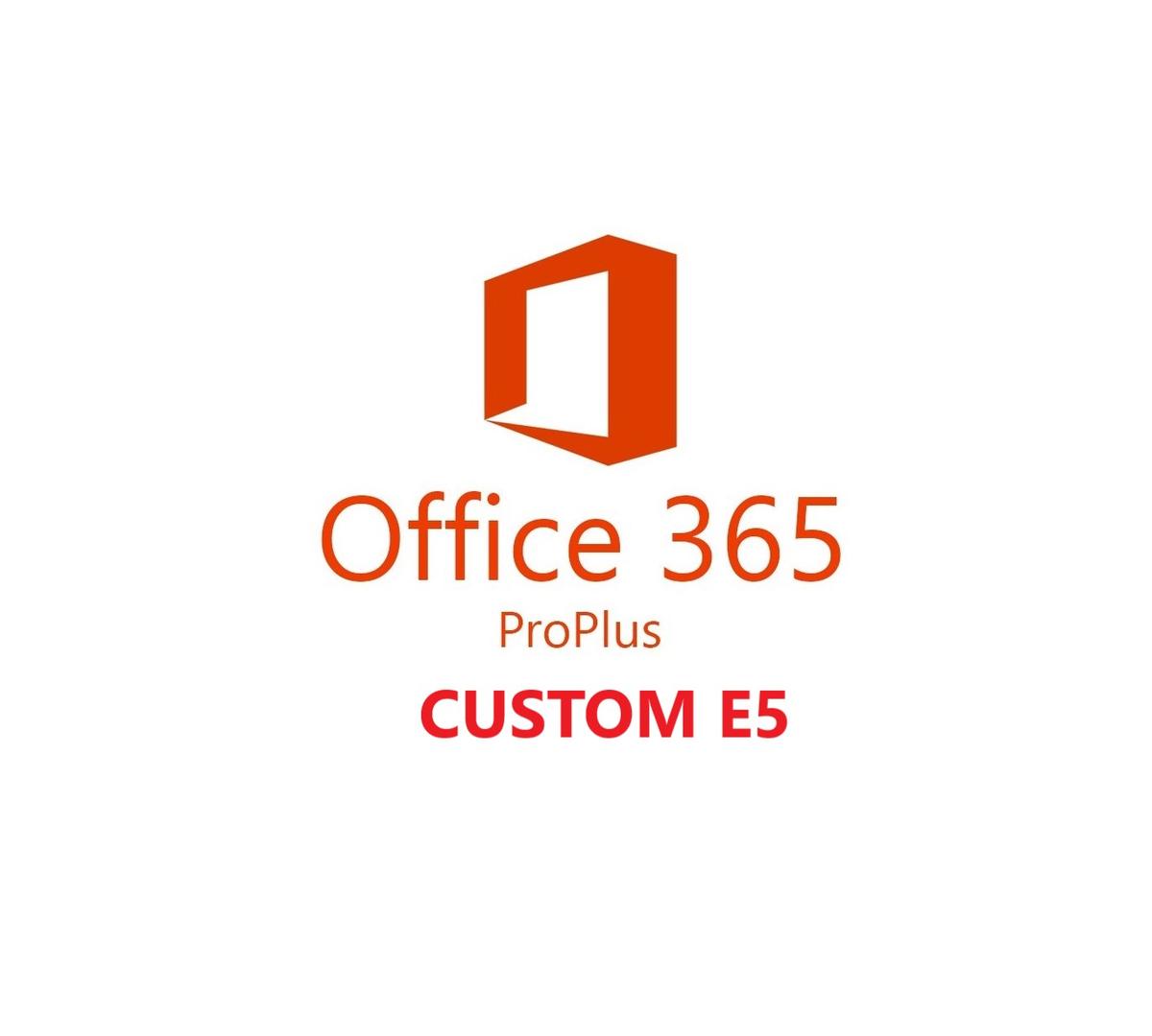 Office 365 Pro Plus Custom Accounts (E5)